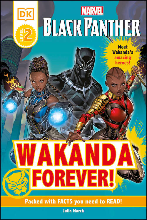 Book cover of Marvel Black Panther Wakanda Forever! (Dk Readers Level 2 Ser.)