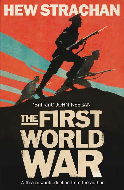 Book cover of The First World War: A New History
