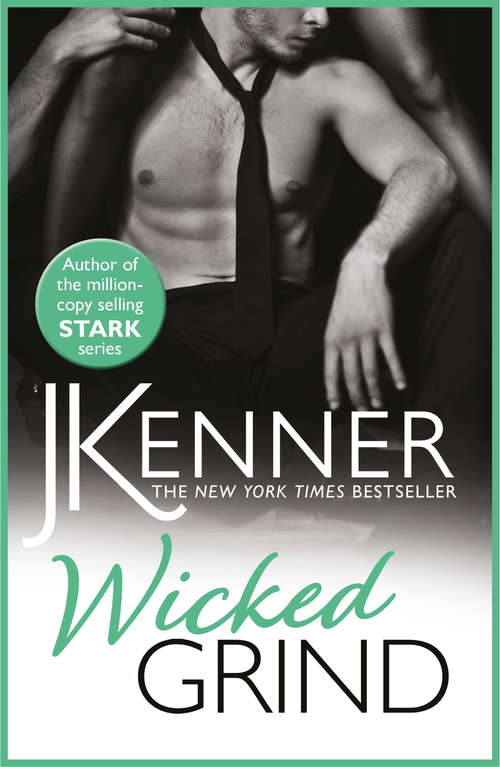 Book cover of Wicked Grind: A powerfully passionate love story