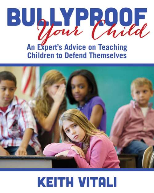 Book cover of Bullyproof Your Child