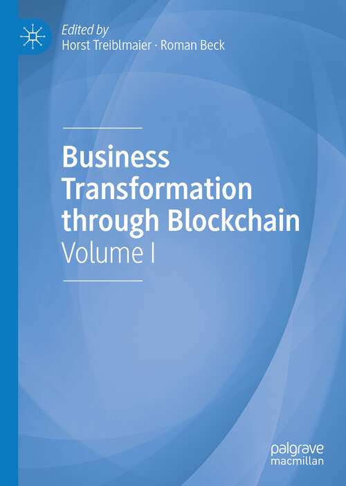 Book cover of Business Transformation through Blockchain: Volume I (1st ed. 2019)
