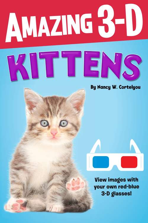 Book cover of Amazing 3-D: Kittens
