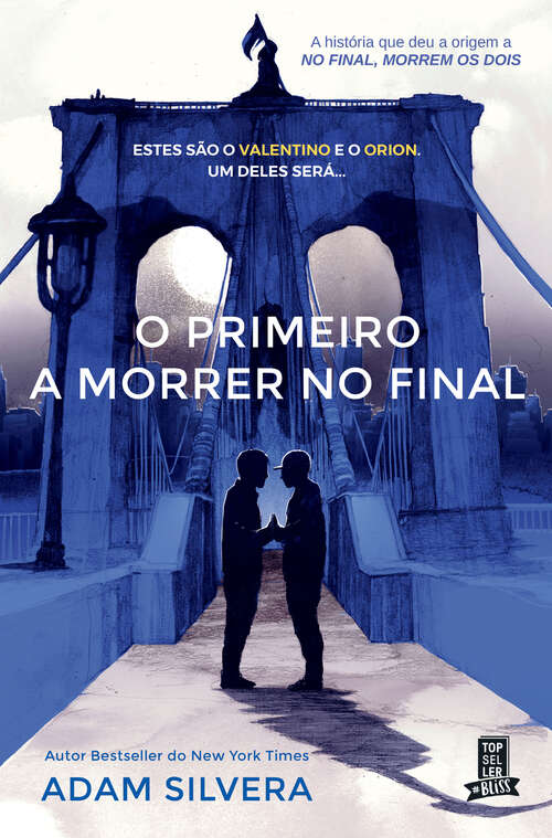 Book cover of O Primeiro a Morrer no Final