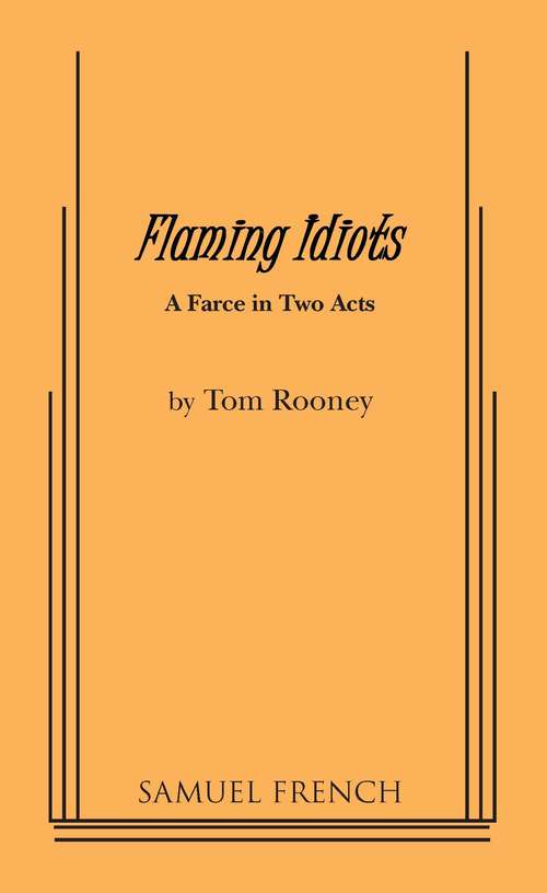 Book cover of Flaming Idiots