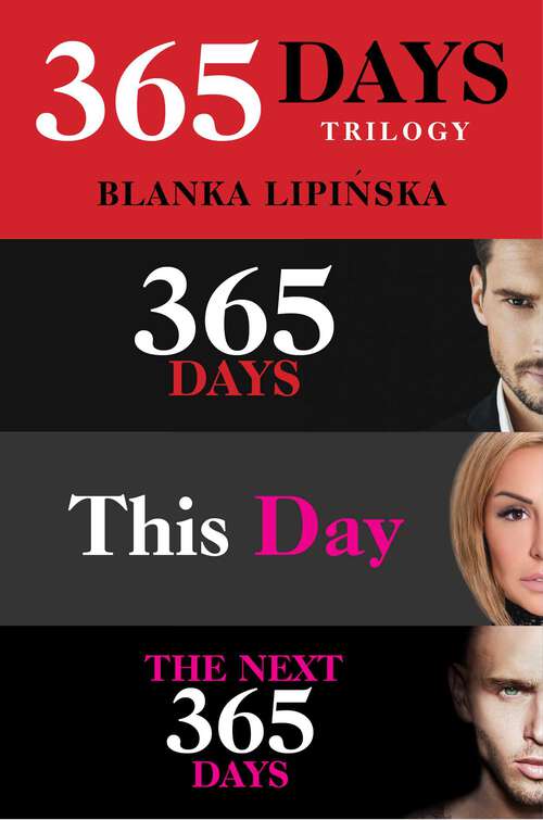 Book cover of 365 Days Collection: 365 Days, This Day, Next 365 Days (Boxed Set) (365 Days Series)