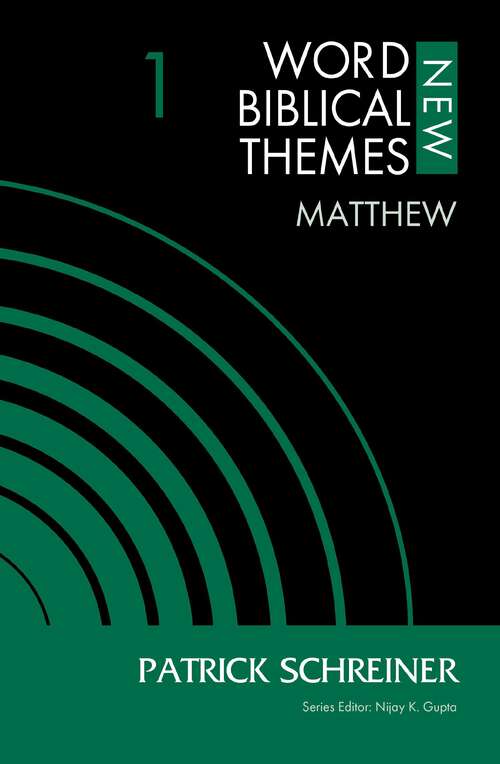 Book cover of Matthew, Volume 1 (New Word Biblical Themes: New Testament)