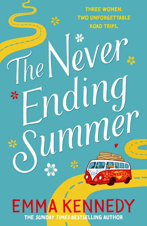 Book cover of The Never-Ending Summer: The joyful escape we all need right now