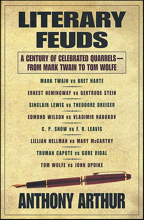 Book cover of Literary Feuds: A Century of Celebrated Quarrels—From Mark Twain to Tom Wolfe
