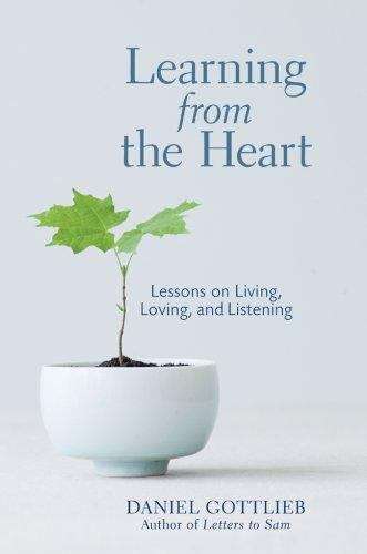 Book cover of Learning from the Heart: Lessons on Living, Loving, and Listening