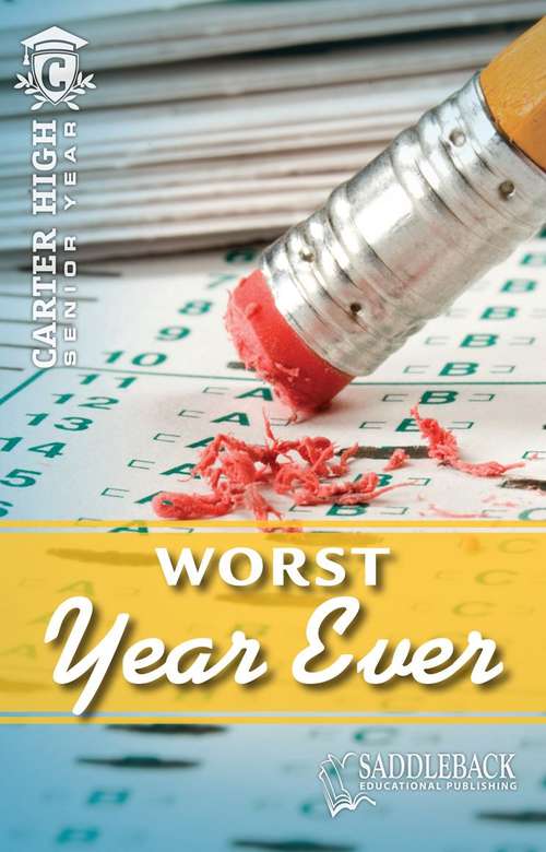 Book cover of Carter High Senior Year: Worst Year Ever