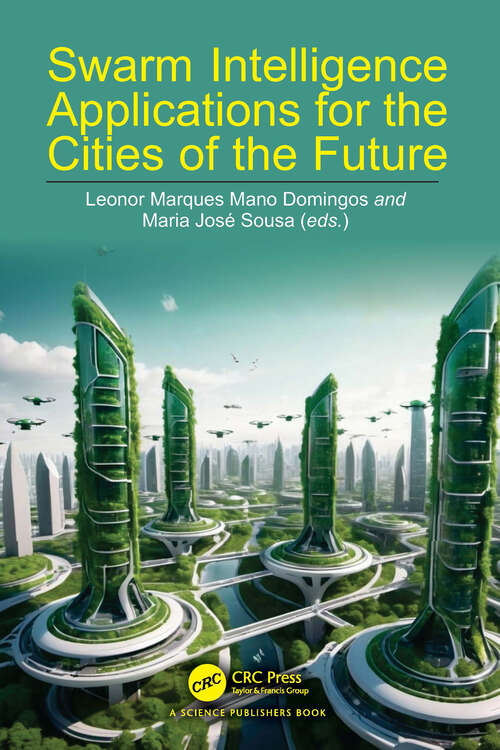 Book cover of Swarm Intelligence Applications for the Cities of the Future (1)