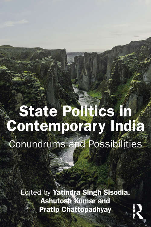 Book cover of State Politics in Contemporary India: Conundrums and Possibilities (1)