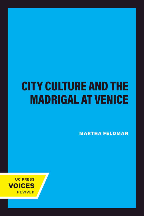 Book cover of City Culture and the Madrigal at Venice
