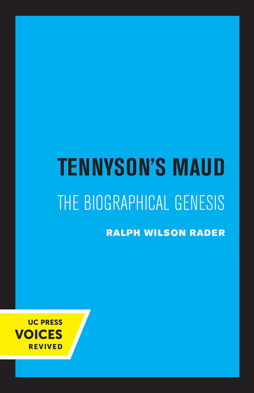 Book cover of Tennyson's Maud: The Biographical Genesis