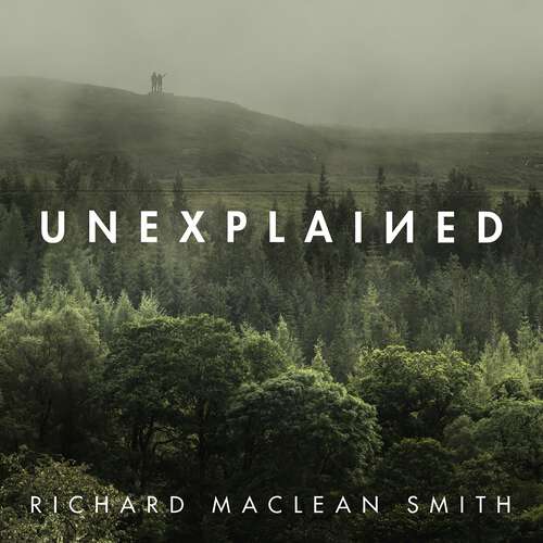 Book cover of Unexplained: Based on the 'world's spookiest podcast'
