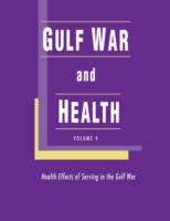 Book cover of GULF WAR and HEALTH: HEALTH EFFECTS OF SERVING IN THE GULF WAR