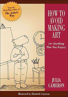 Book cover of How to Avoid Making Art