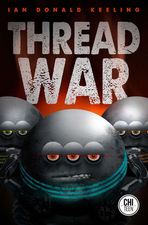 Book cover of Thread War (The Skidsphere Series #2)