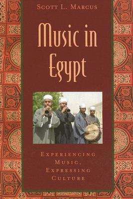 Book cover of Music in Egypt: Experiencing Music, Expressing Culture