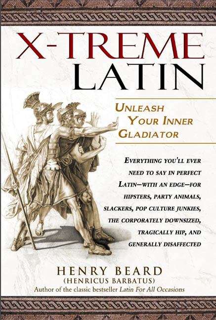 Book cover of X-Treme Latin: Lingua Latina Extrema