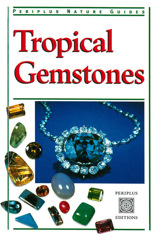 Book cover of Tropical Gemstones