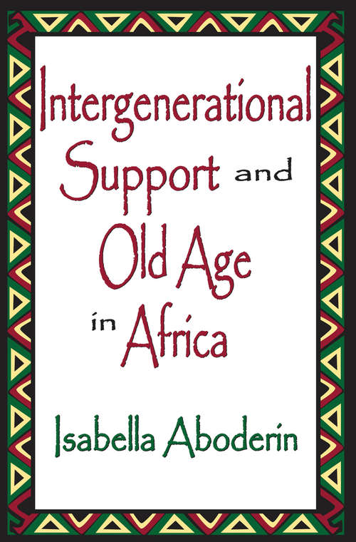 Book cover of Intergenerational Support and Old Age in Africa