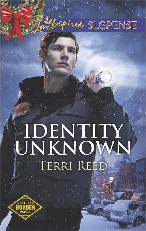Book cover of Identity Unknown (Northern Border Patrol #5)