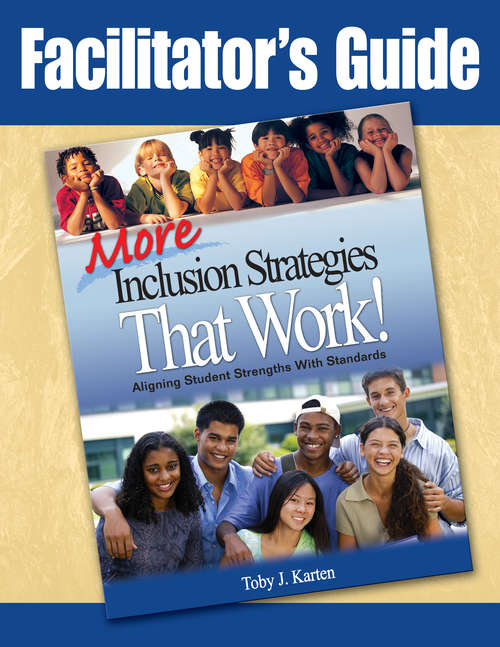 Book cover of Facilitator's Guide to More Inclusion Strategies That Work!