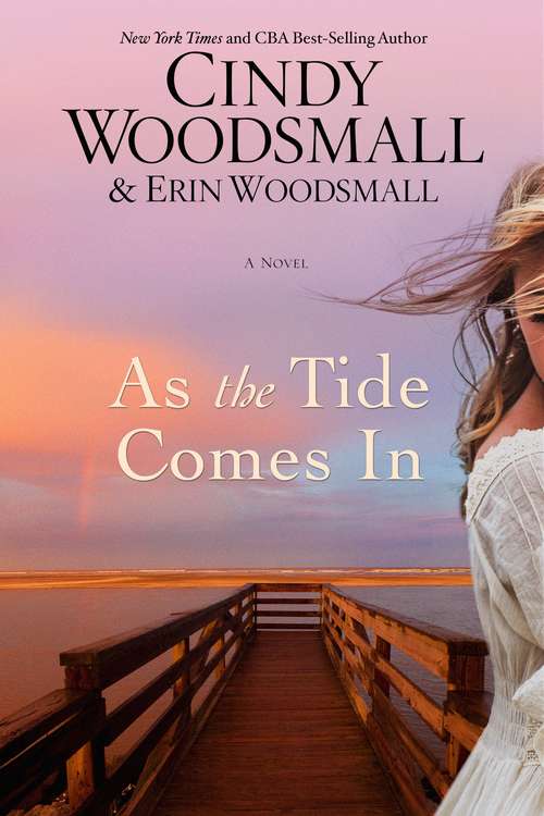 Book cover of As the Tide Comes In: A Novel