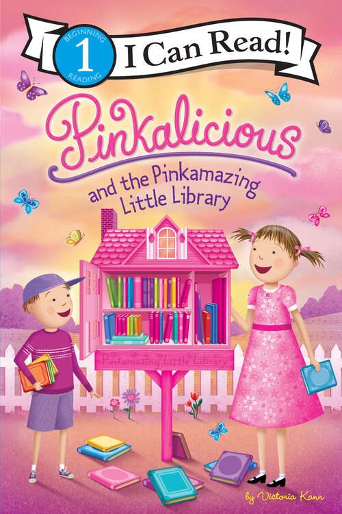 Book cover of Pinkalicious and the Pinkamazing Little Library (I Can Read Level 1)