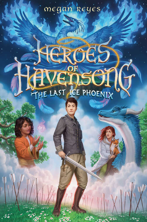 Book cover of Heroes of Havensong: The Last Ice Phoenix (Heroes of Havensong #2)