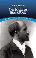 The Souls of Black Folk: Essays And Sketches (Dover Thrift Editions)
