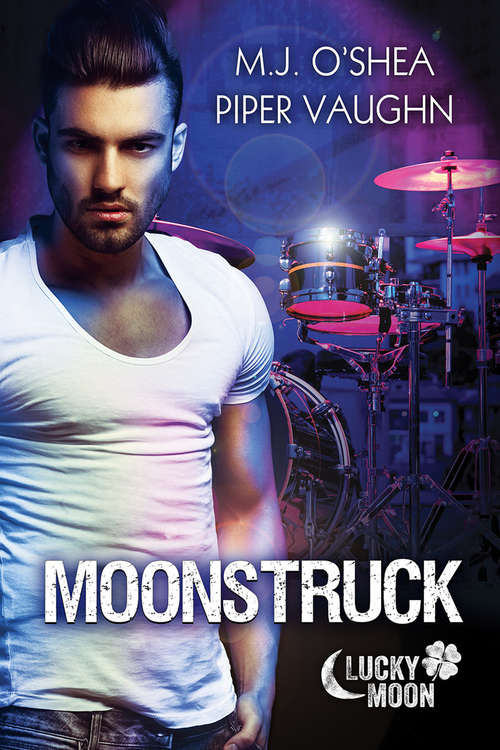 Moonstruck (Lucky Moon #3)