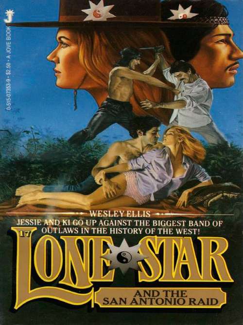 Book cover of Lone Star and the San Antonio Raid (Lone Star #17)