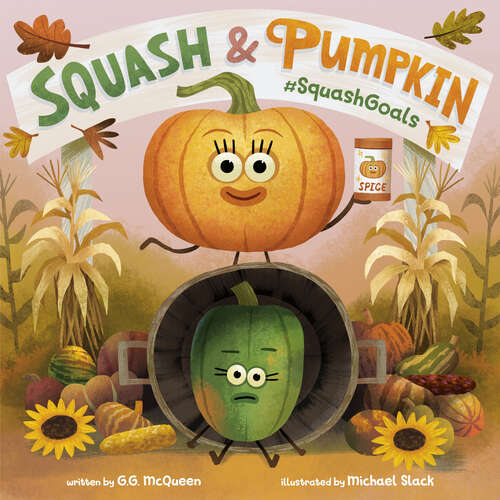Book cover of Squash & Pumpkin: #SquashGoals