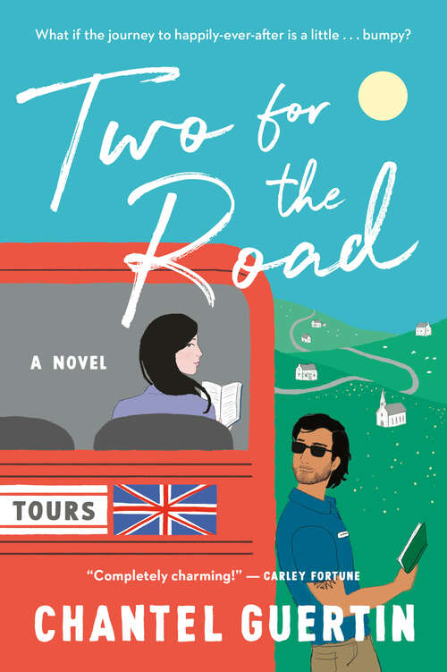 Book cover of Two for the Road: A Novel