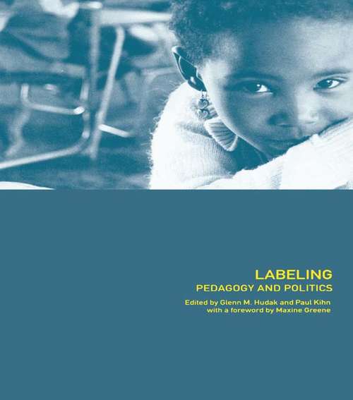 Book cover of Labeling: Pedagogy and Politics