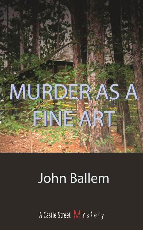 Murder as a Fine Art: A Laura Janeway Mystery