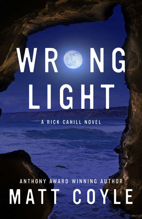 Book cover of Wrong Light (The Rick Cahill Series)