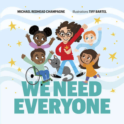 Book cover of We Need Everyone