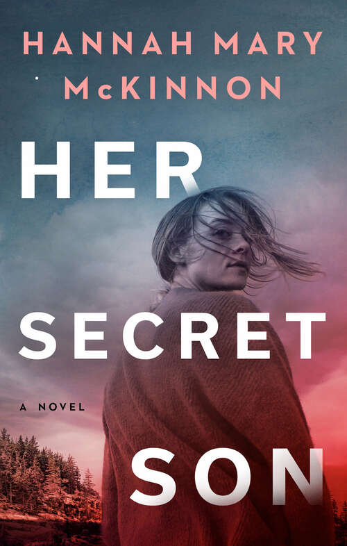 Her Secret Son: A Novel