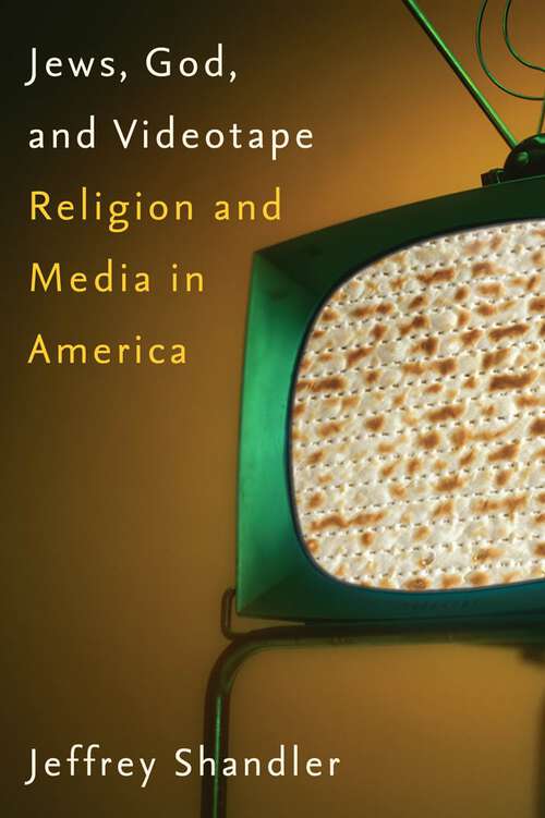 Book cover of Jews, God, and Videotape