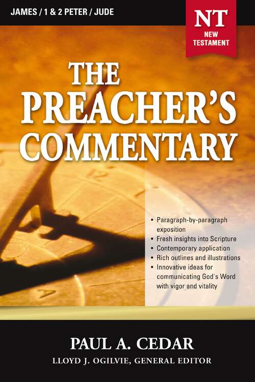 Book cover of James / 1,2 Peter / Jude (The Preacher's Commentary #34)