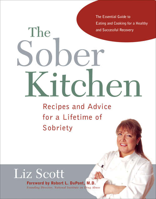 Book cover of The Sober Kitchen: Recipes and Advice for a Lifetime of Sobriety