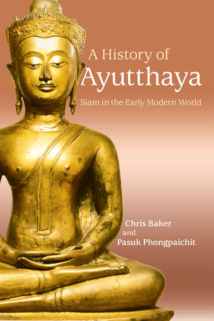 Book cover of A History of Ayutthaya: Siam in the Early Modern World