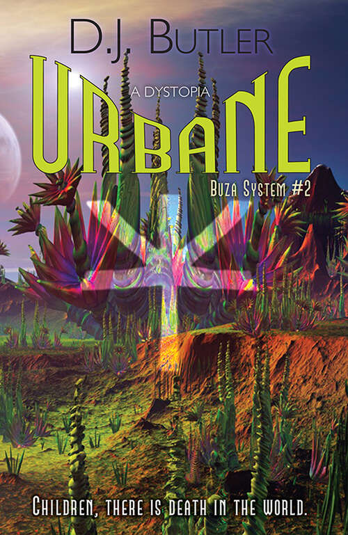 Book cover of Urbane: A Dystopia (The Buza System)