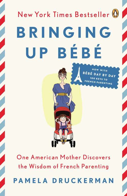 Book cover of Bringing Up Bébé
