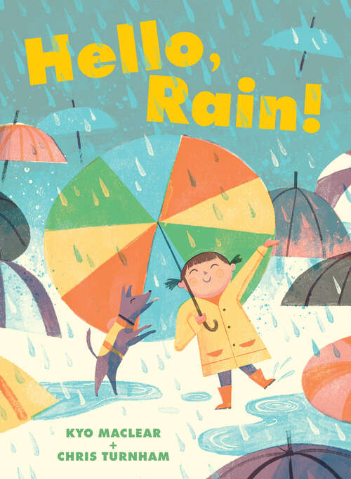 Book cover of Hello, Rain!