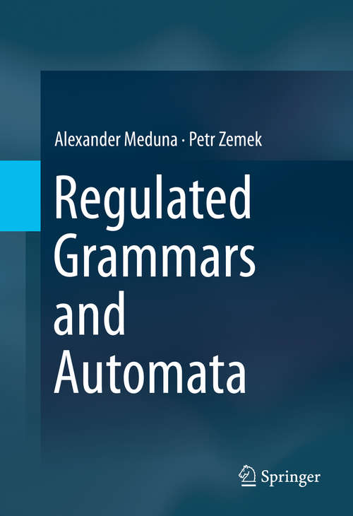 Book cover of Regulated Grammars and Automata