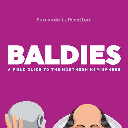 Book cover of Baldies: A Field Guide to the Northern Hemisphere